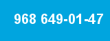 968 649-01-47